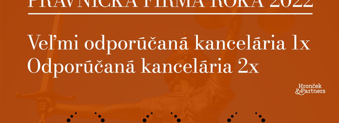 Právnická firma roka 2022: Hronček & Partners obhájil minuloročný úspech a získal ocenenie aj v nových kategóriách